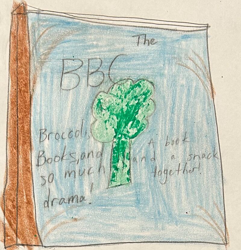 A hand-drawn book cover reading 'The BBC - Broccoli, Books,
           and so much drama!' with a stalk of broccoli in the middle
           and the words 'A book and a snack together!'